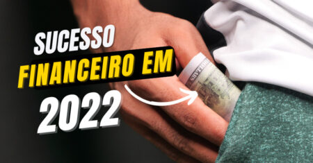 O sucesso financeiro não é uma tarefa difícil