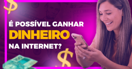 Tudo sobre como ganhar dinheiro na internet em 2023!